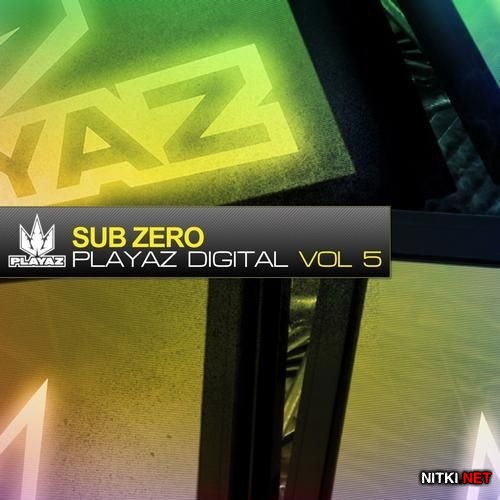 Sub Zero Presents - Playaz Digital Vol 5 (2013)
