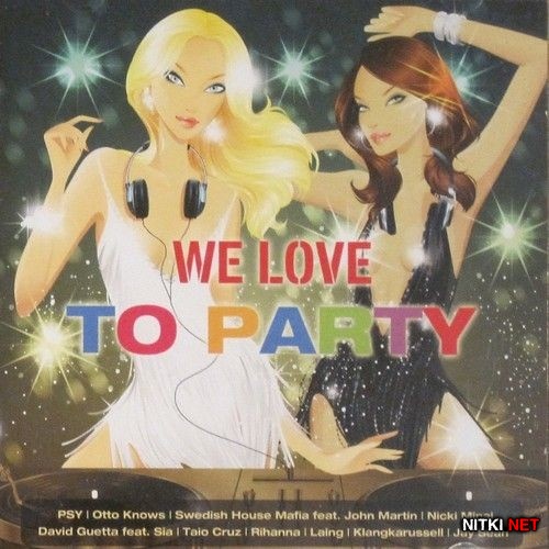 We Love to Party (2013)