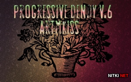 Progressive Dendy v.6 (2013)