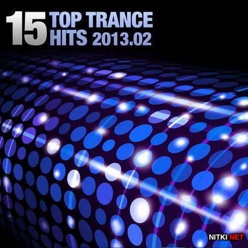 15 Top Trance Hits 02 2013