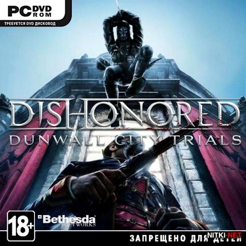 Dishonored: Dunwall City Trials (2012/RUS/ENG/  dr.Alex)