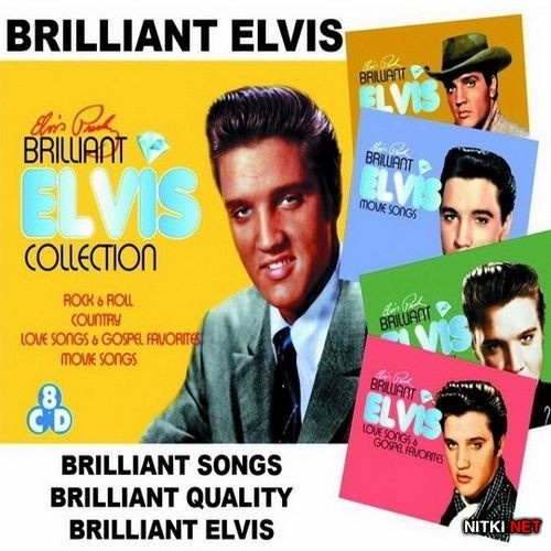 Elvis Presley - Brilliant Elvis: The Collections (2013)