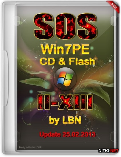 SOS Win7PE by LBN CD & Flash II-XIII Update 25.02.2013 (RUS)