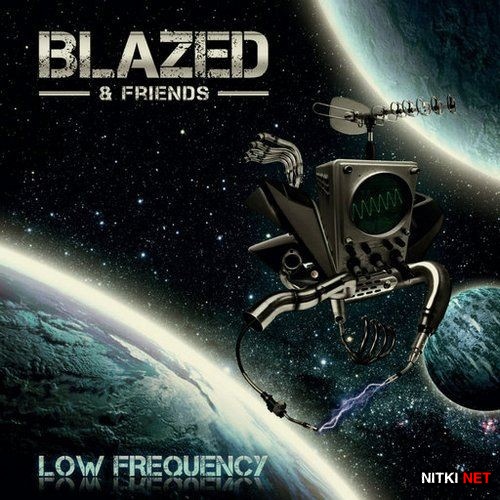 Low Frequency (Compiled by Blazedand Friends) (2013)