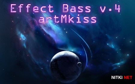 Effect Bass v.4 (2013)
