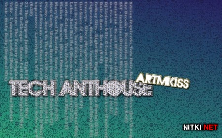 Tech AntHouse v.1 (2013)