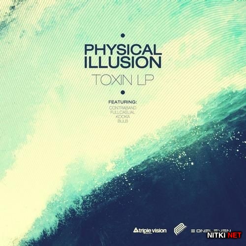 Physical Illusion - Toxin (2013)