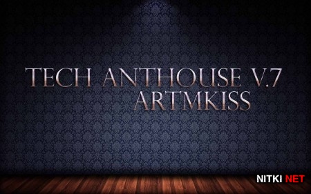 Tech AntHouse v.7 (2013)