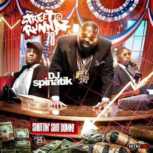 DJ Spinatik - Street Runnaz 78 (2013)