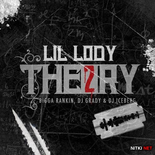 Lil Lody - The Theory 2 (2013)