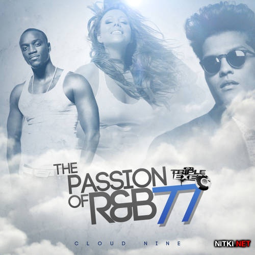 DJ Triple Exe - The Passion Of R&B 77 (2013)