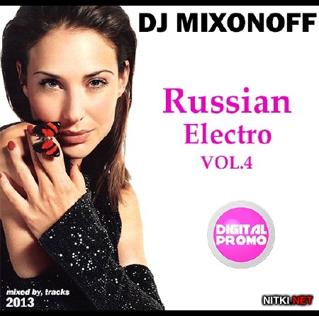 DJ Mixonoff - Russian Electro (vol.4) (2013)