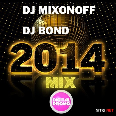 DJ Mixonoff & DJ Bond - Mix (2014)