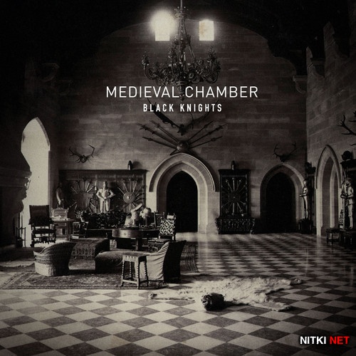 Black Knights - Medieval Chamber (2014)