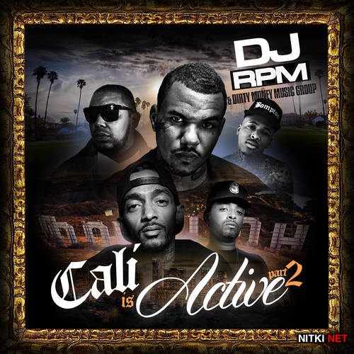 DJ RPM - Cali Is Active Pt. 2 (2014)