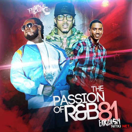 DJ Triple Exe - The Passion Of R&B 81 (2014)