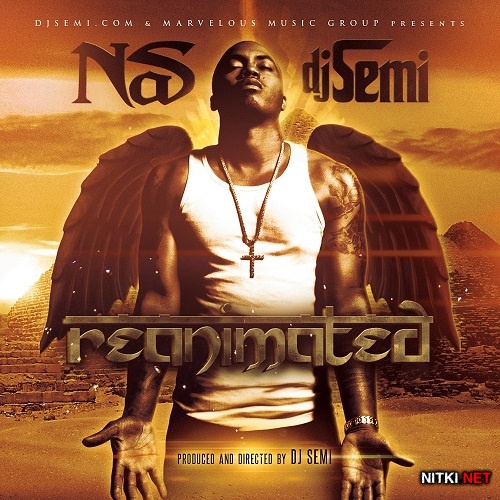 Nas & DJ Semi - Reanimated (2014)