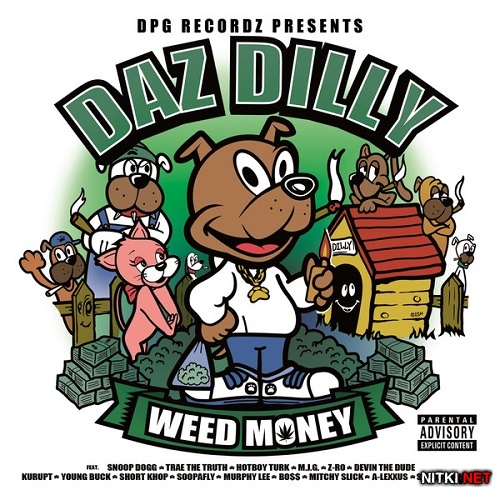 Daz Dilly - Weed Money (Deluxe Edition) (2014)