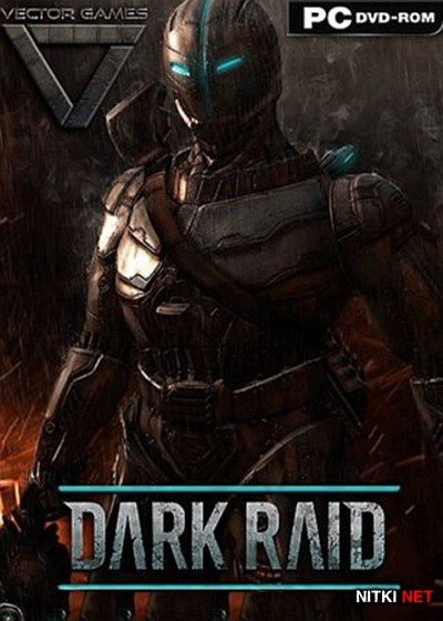 Dark Raid (2014/RUS/ENG/RePack by ProZorg)