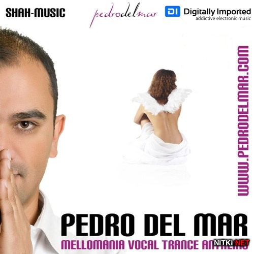 Pedro Del Mar - Mellomania Vocal Trance Anthems 323 (2014)