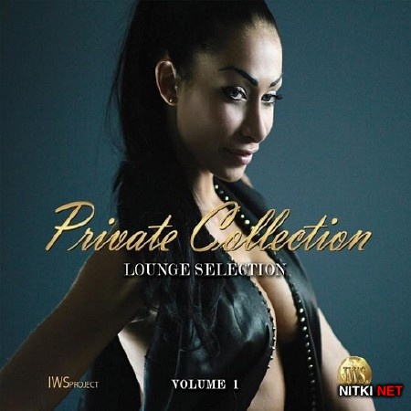 Private Collection Vol 1 Lounge Selection (2014)
