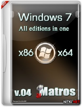 Windows 7 M All editions in one DVD and WPI by Matros v.04 (x86/x64/RUS/2014)