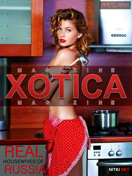 Xotica №13 (September 2014). Real Housewives Of Russia