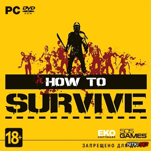 How to Survive - Storm Warning Edition (2013/RUS/ENG/RePack by R.G.)