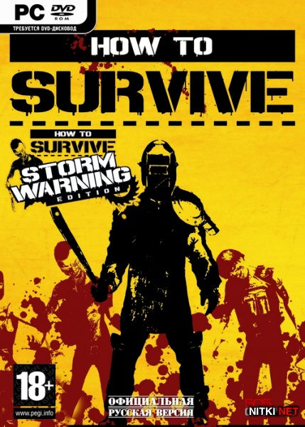 How to Survive: Storm Warning Edition *v.1.0.0.11* (2014/RUS/ENG/MULTi7/RePack)