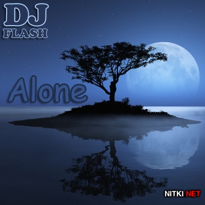 DJ Flash - Alone (2015)