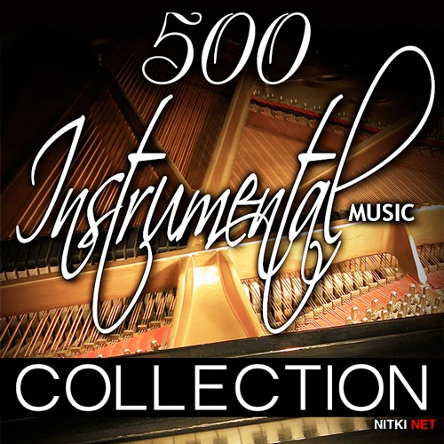 500 Instrumental Music Collection (2015)