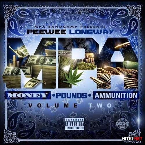 PeeWee Longway - Money, Pounds, Ammunition 2 (2015)
