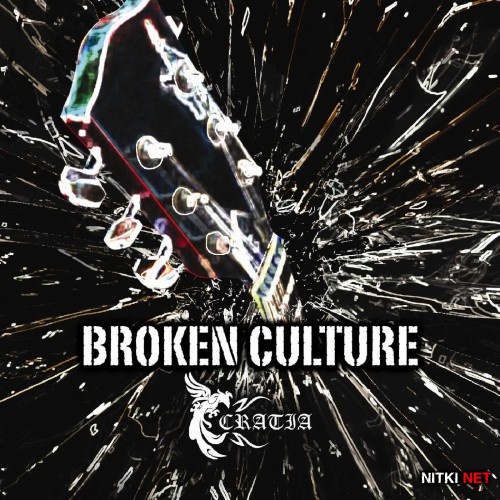 Cratia - Broken Culture (2015)