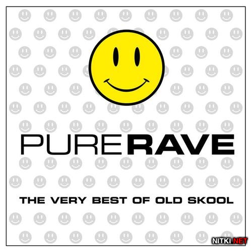 Pure Rave: The Very Best Of Old Skool (2015)