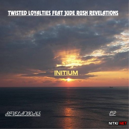 Twisted Loyalties feat. Jude Rush - Revelations (2015)