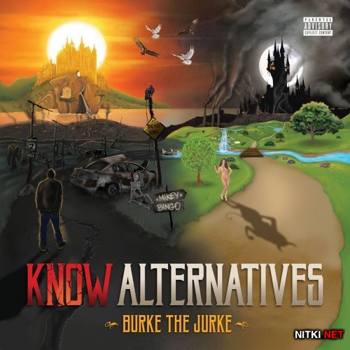 Burke the Jurke - Know Alternatives (2015)