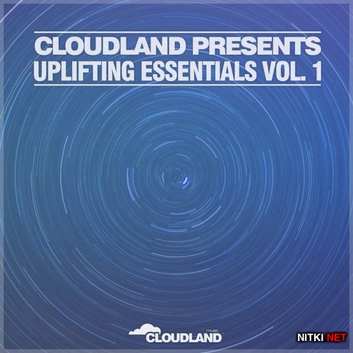 Cloudland Presents: Uplifting Essentials Vol. 1 (2015)