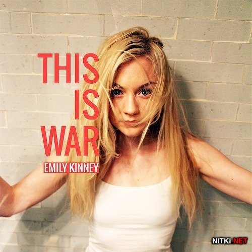 Emily Kinney - This Is War (2015)