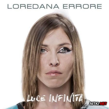 Loredana Errore - Luce Infinita (2016)