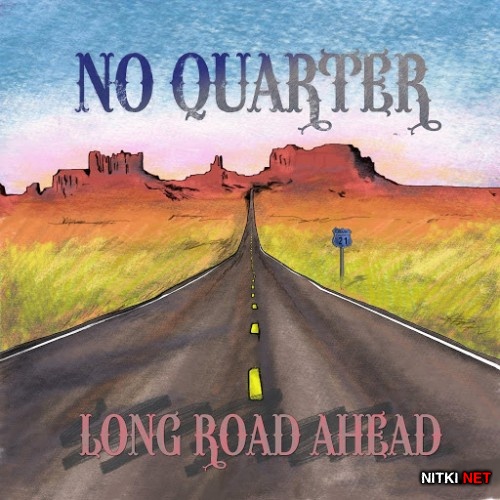 No Quarter - Long Road Ahead (2016)