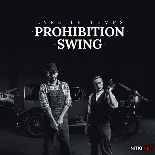 Lyre Le Temps - Prohibition Swing (2016)