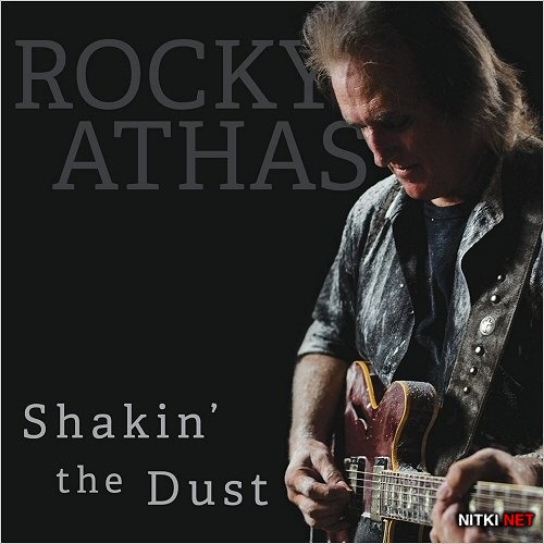 Rocky Athas - Shakin' The Dust (2017)