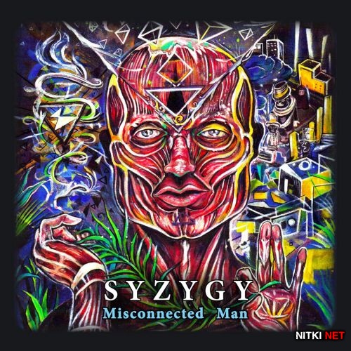 Syzygy - Misconnected Man (2017)