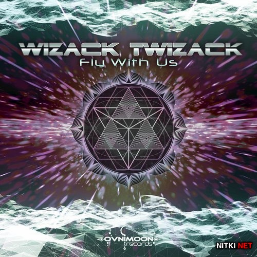 Wizack Twizack - Fly With Us (2018)