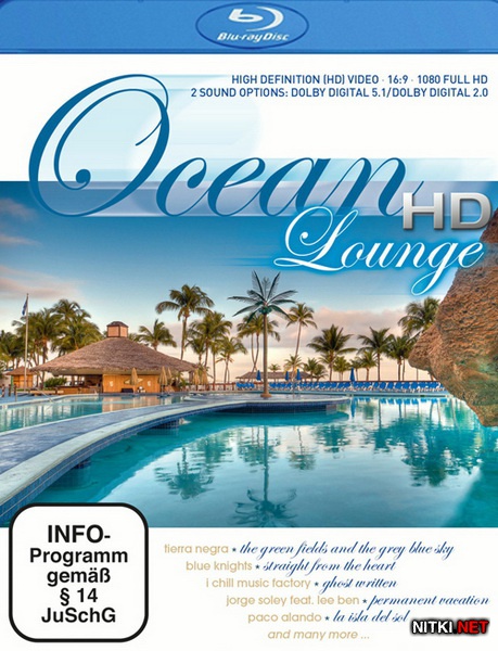    / Ocean In HD Lounge (2010) Blu-ray + BDRip 1080p / 720p + HDRip-AVC