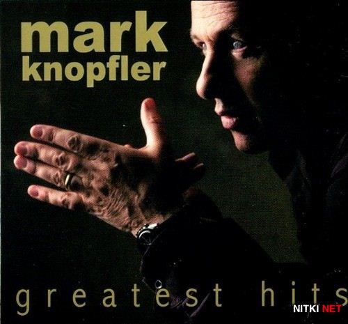 Mark Knopfler - Greatest Hits (2011)