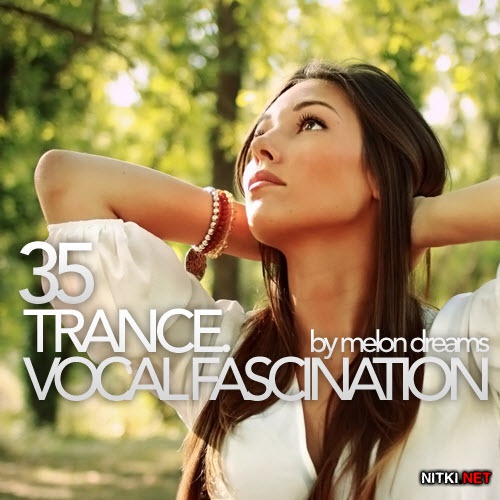 Trance. Vocal Fascination 35 (2012)