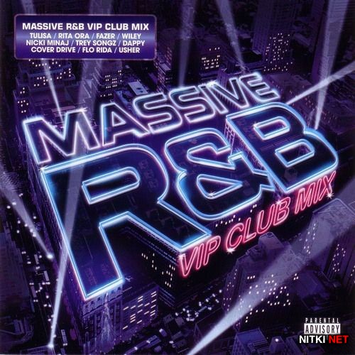 Massive RnB VIP Club Mix (2012)