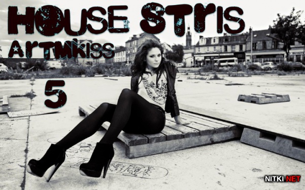 House Stris v.5 (2012)