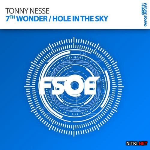 Tonny Nesse - 7th Wonder / Hole In The Sky (2012)